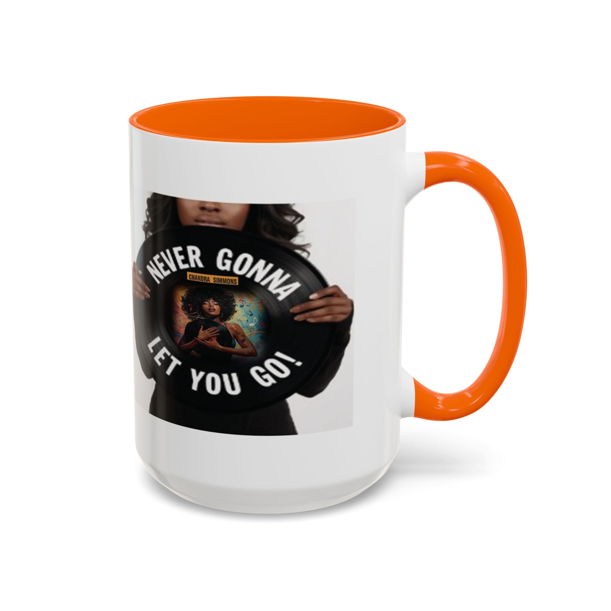 Never Gonna Let You Go Coffee Mug (11, 15oz) All Colors
