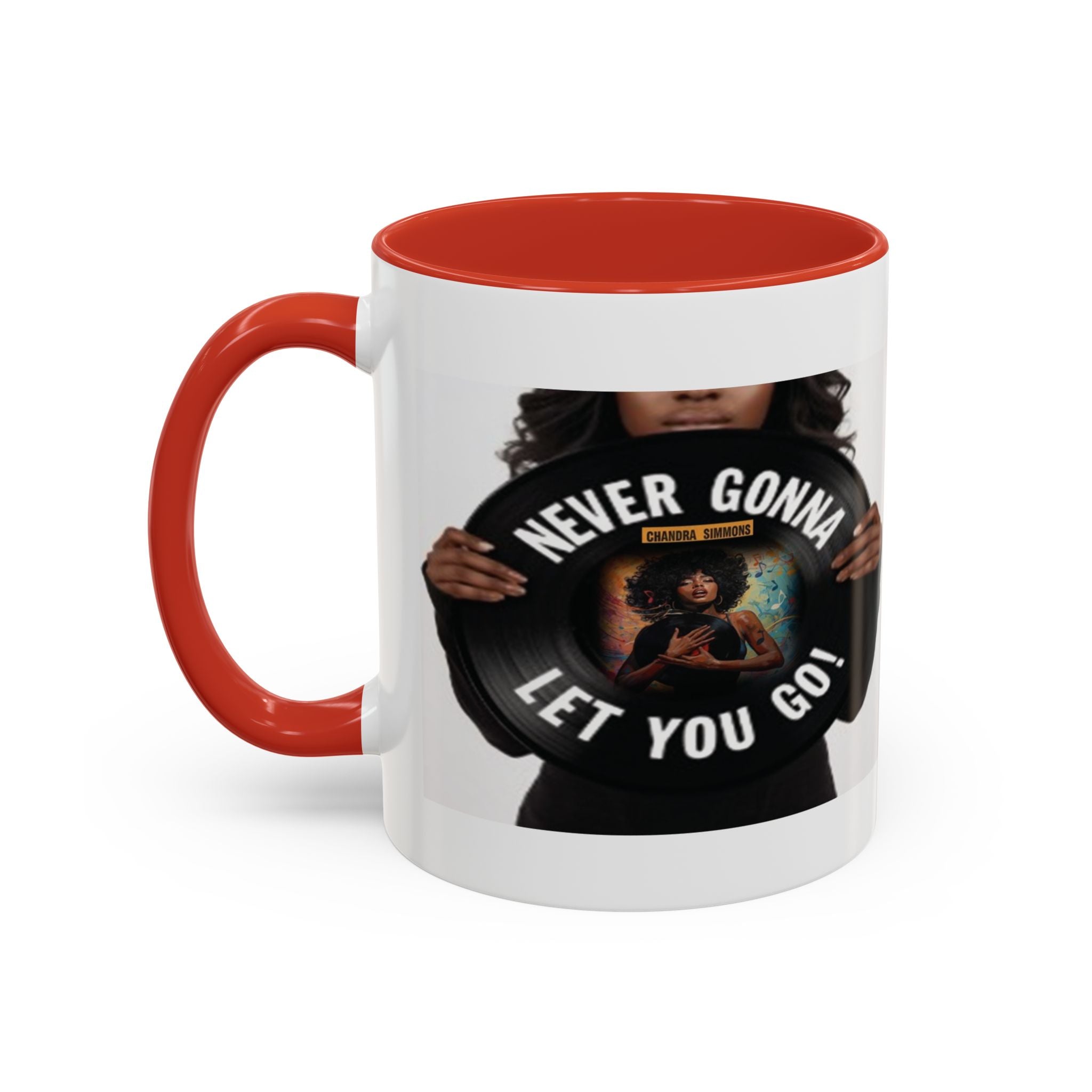 Never Gonna Let You Go Coffee Mug (11, 15oz) All Colors