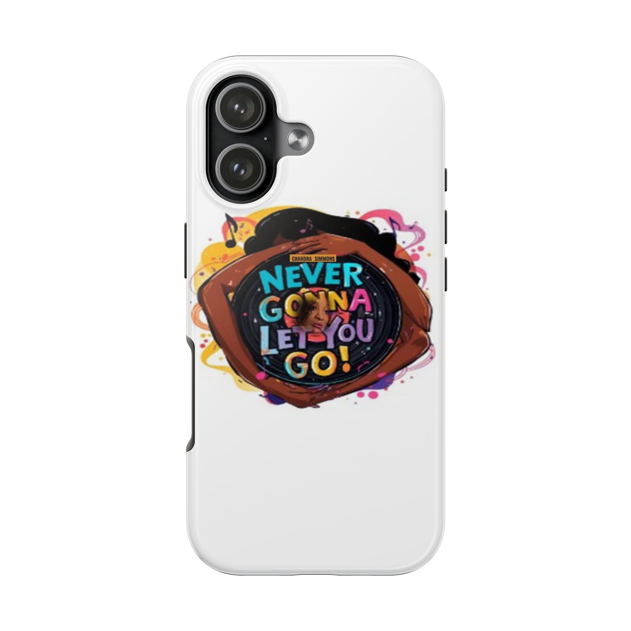 Tough Phone Cases - Never Gonna Let You Go