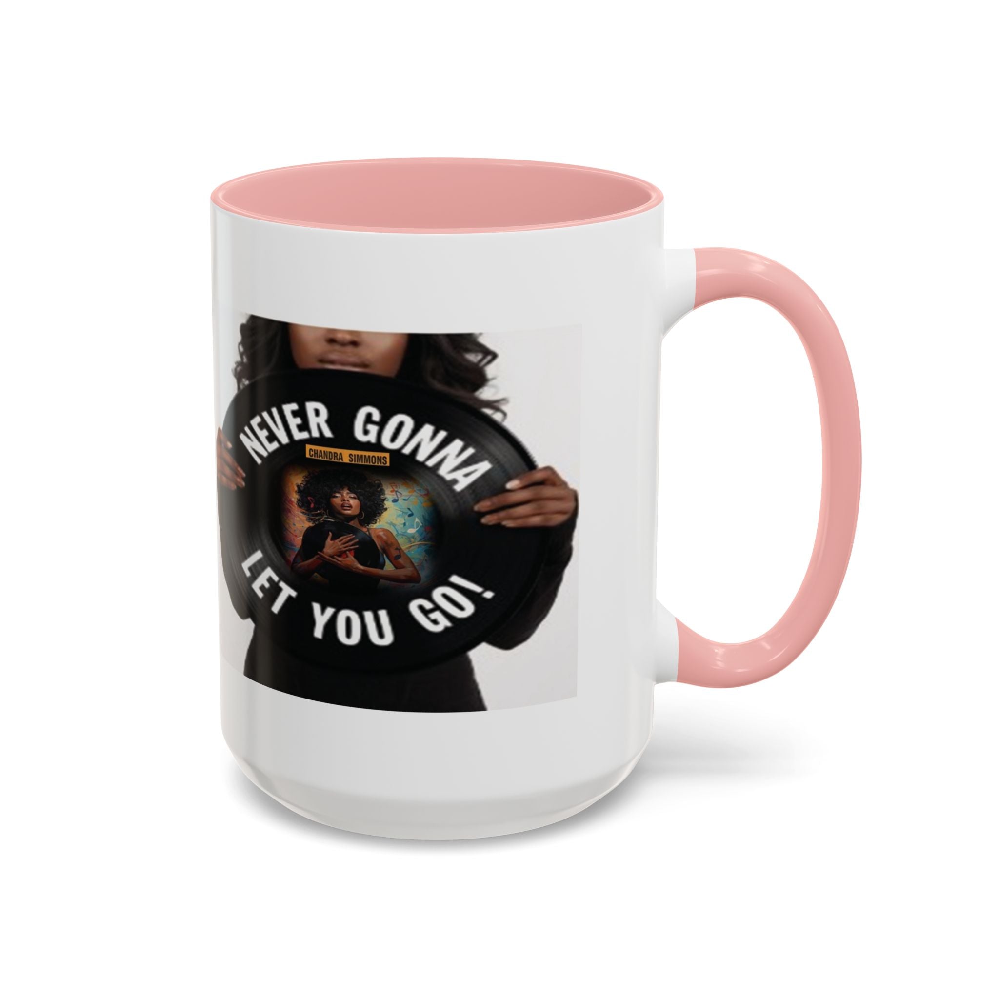 Never Gonna Let You Go Coffee Mug (11, 15oz) All Colors