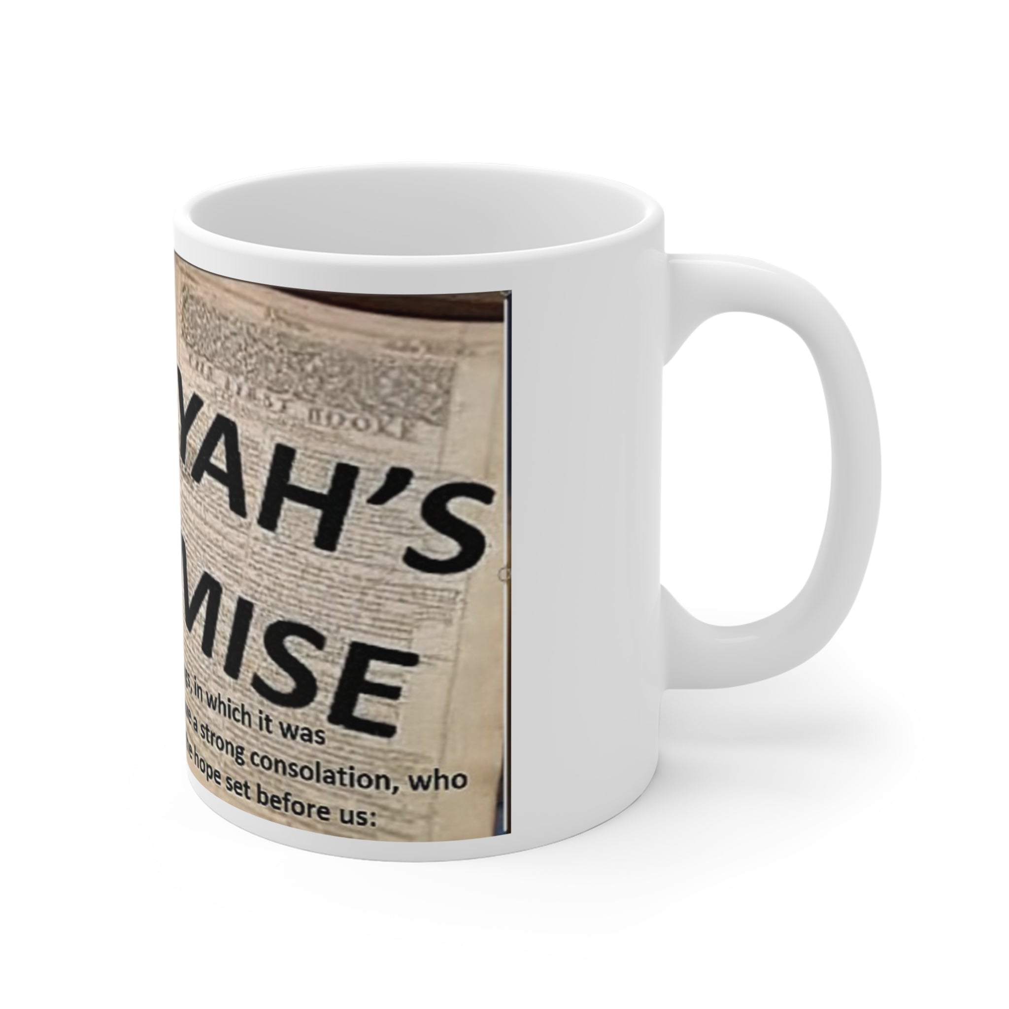 Ahayah’s Promise 11oz Coffee Mug — Inspirational Scripture Design