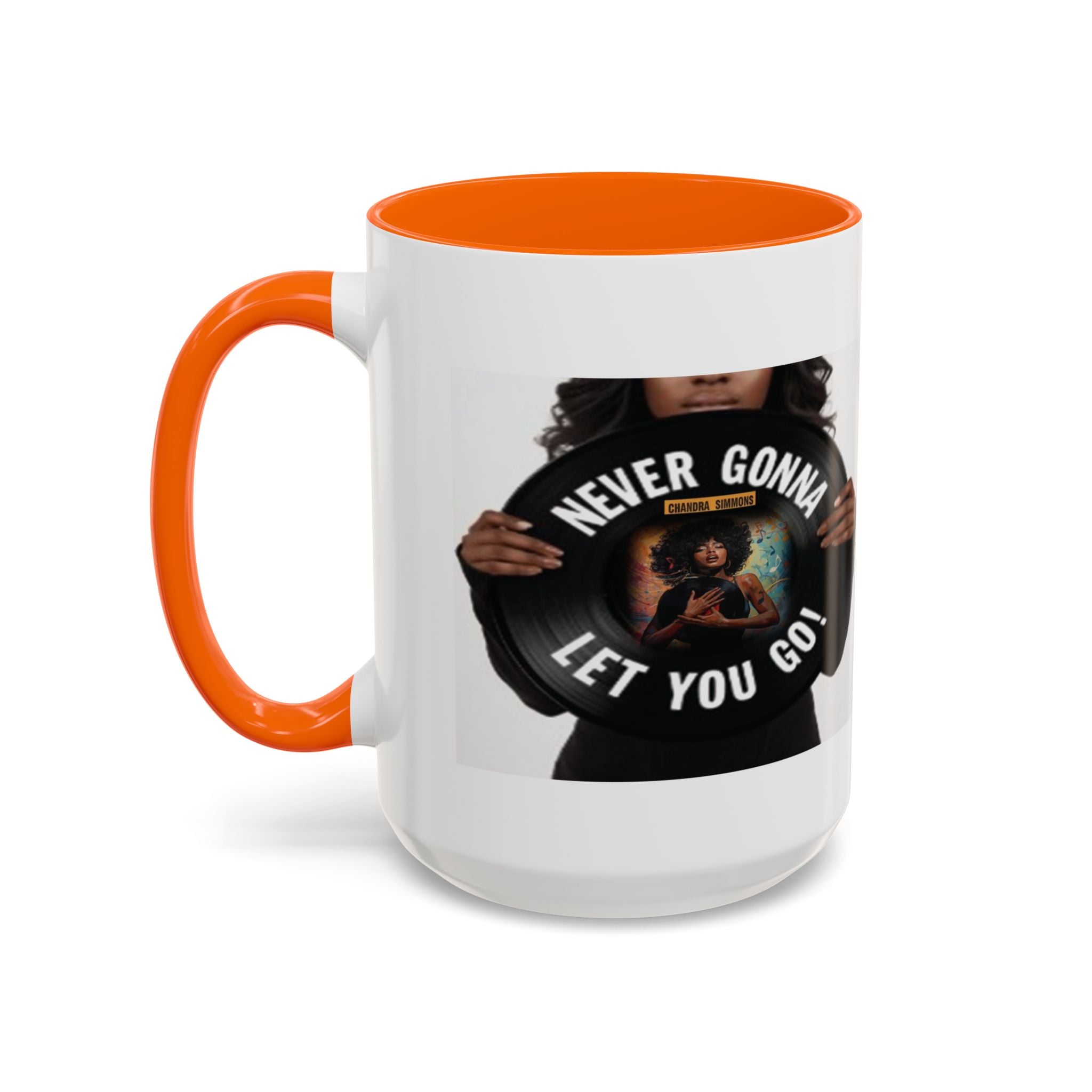 Never Gonna Let You Go Coffee Mug (11, 15oz) All Colors