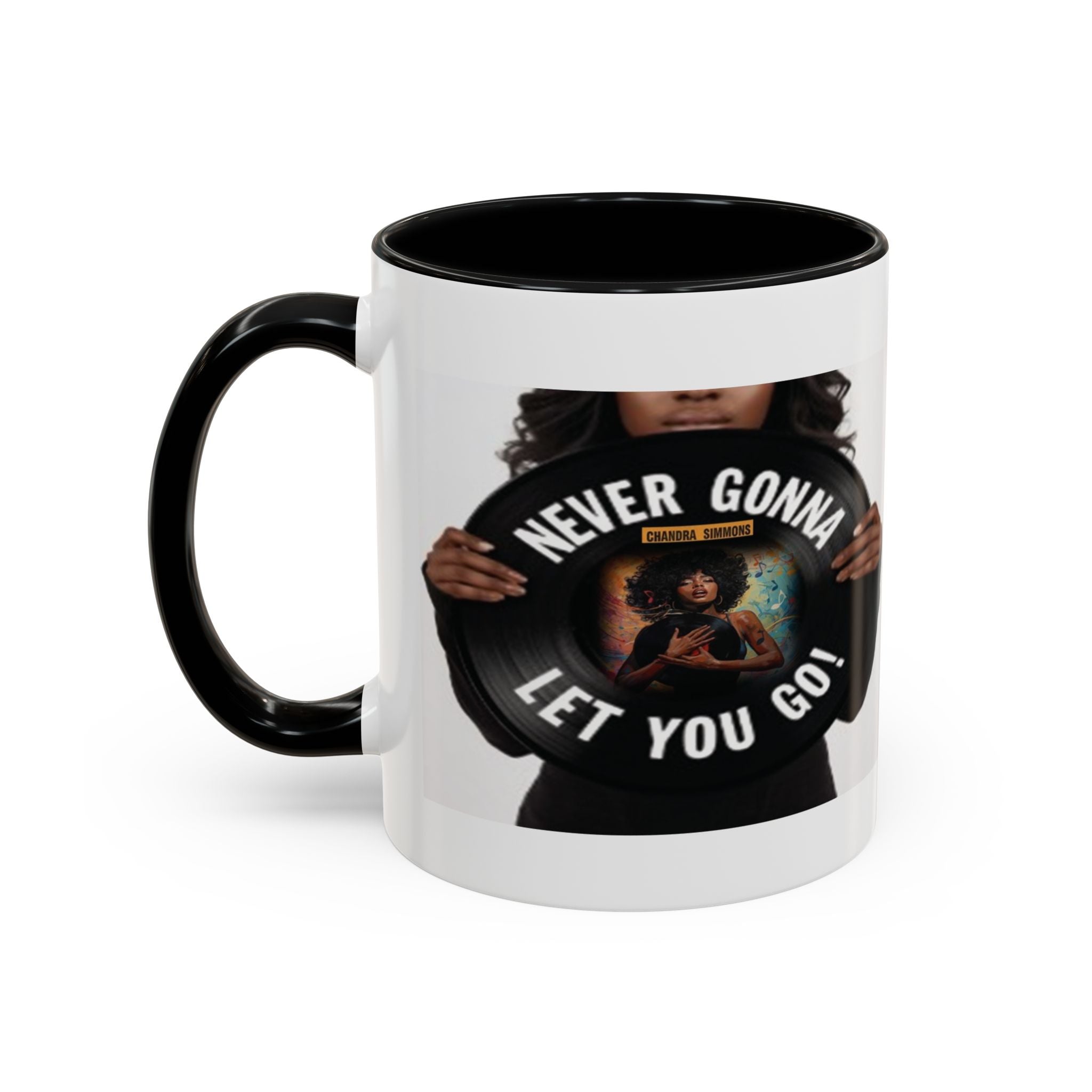 Never Gonna Let You Go Coffee Mug (11, 15oz) All Colors