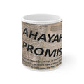 Ahayah’s Promise 11oz Coffee Mug — Inspirational Scripture Design