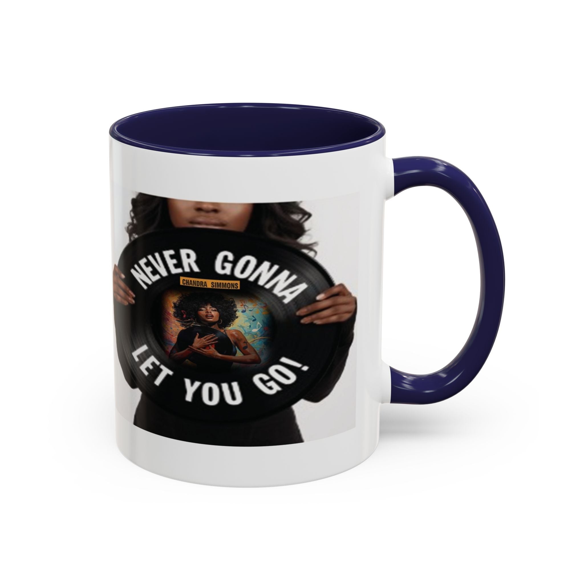 Never Gonna Let You Go Coffee Mug (11, 15oz) All Colors