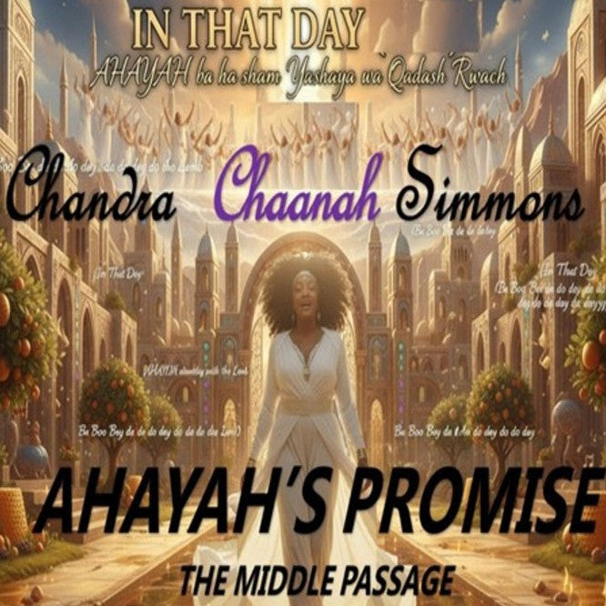 AHAYAH's Promise - Middle Passage (Presale)