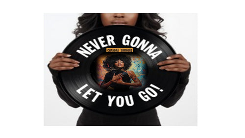 NEVER GONNA LET YOU GO (Reimagined} SINGLE